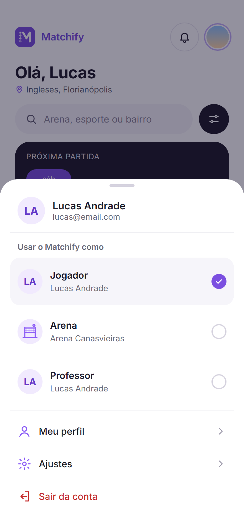 Tela do app com o menu da conta aberto: usar o Matchify como jogador, arena ou professor